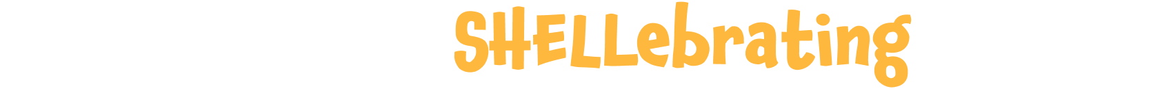 Thank you for SHELLebrating with us