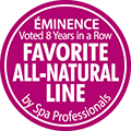 American Spa Professionals' Choice Awards Winner for Favorite All-natural Line for Eight Consecutive Years